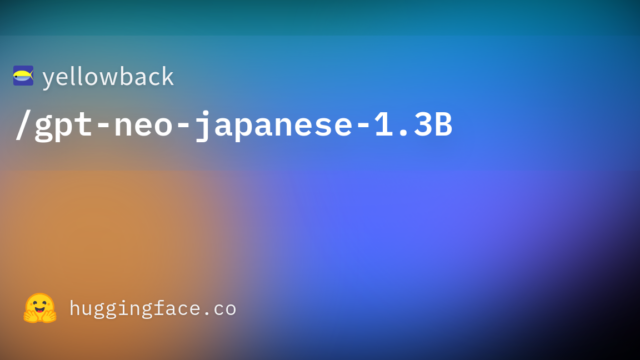 yellowback/gpt-neo-japanese-1.3B