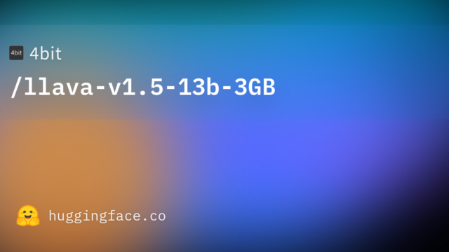 4bit/llava-v1.5-13b-3GB