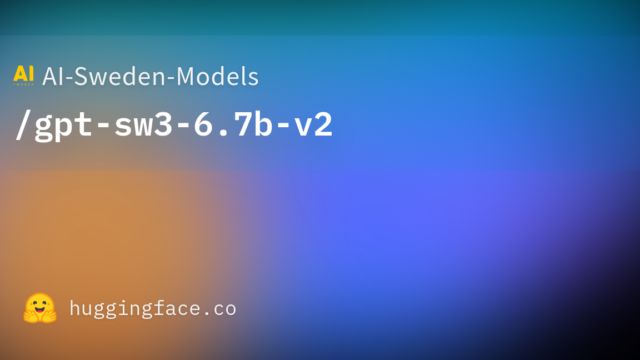 AI-Sweden-Models/gpt-sw3-6.7b-v2