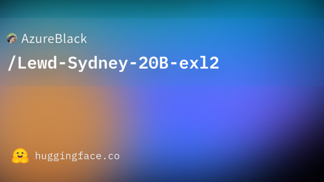 AzureBlack/Lewd-Sydney-20B-exl2