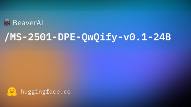 BeaverAI/MS-2501-DPE-QwQify-v0.1-24B