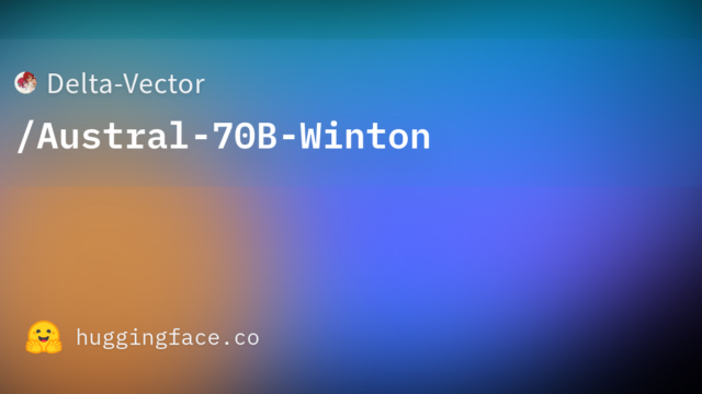 Delta-Vector/Austral-70B-Winton