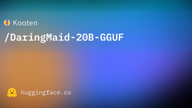 Kooten/DaringMaid-20B-GGUF