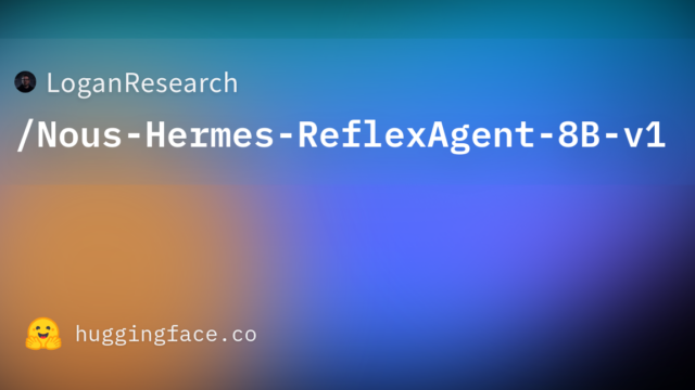 LoganResearch/Nous-Hermes-ReflexAgent-8B-v1
