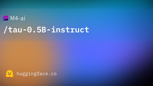 M4-ai/tau-0.5B-instruct