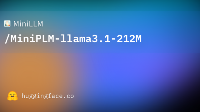 MiniLLM/MiniPLM-llama3.1-212M