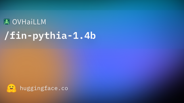 OVHaiLLM/fin-pythia-1.4b