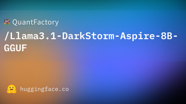 QuantFactory/Llama3.1-DarkStorm-Aspire-8B-GGUF