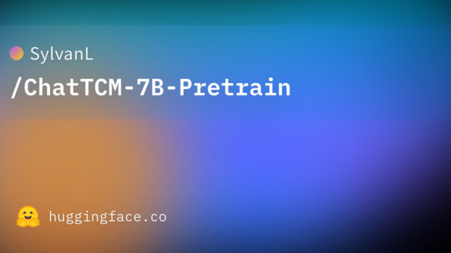 SylvanL/ChatTCM-7B-Pretrain