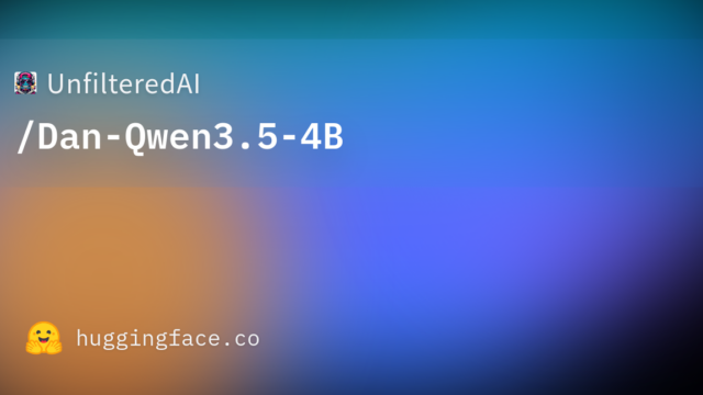 UnfilteredAI/Dan-Qwen3.5-4B