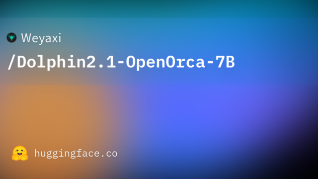 Weyaxi/Dolphin2.1-OpenOrca-7B
