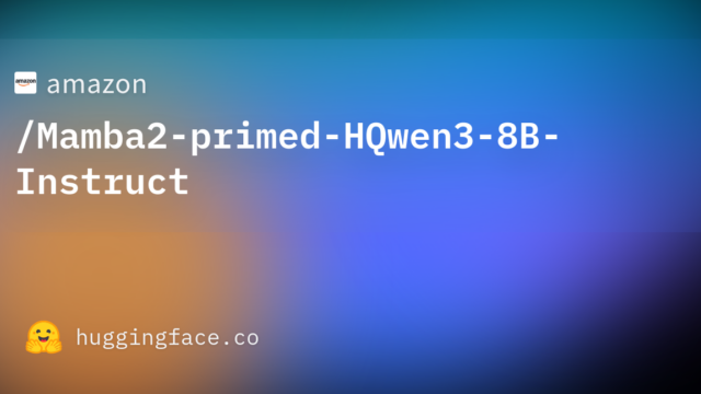 amazon/Mamba2-primed-HQwen3-8B-Instruct