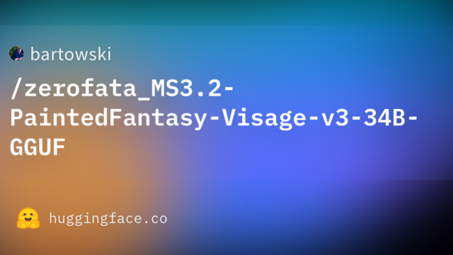 bartowski/zerofata_MS3.2-PaintedFantasy-Visage-v3-34B-GGUF