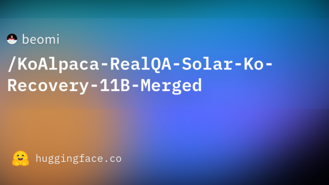 beomi/KoAlpaca-RealQA-Solar-Ko-Recovery-11B-Merged
