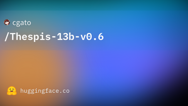 cgato/Thespis-13b-v0.6
