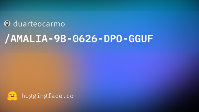 duarteocarmo/AMALIA-9B-0626-DPO-GGUF