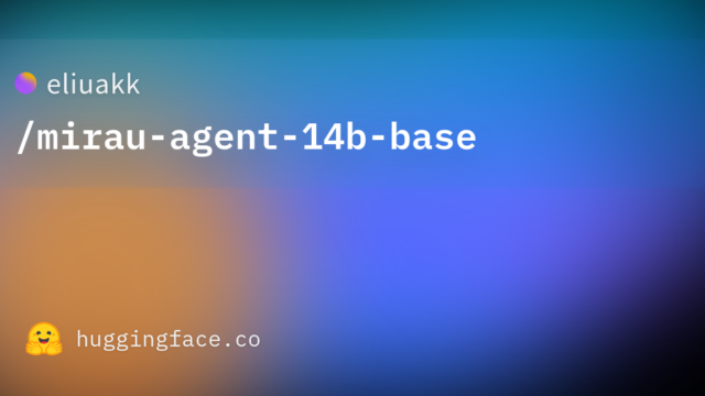 eliuakk/mirau-agent-14b-base