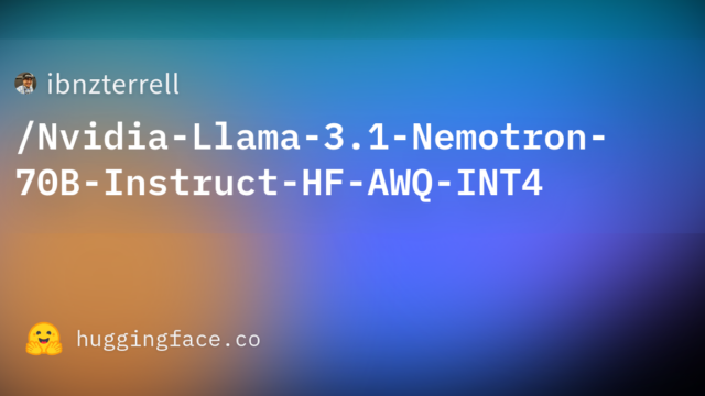 ibnzterrell/Nvidia-Llama-3.1-Nemotron-70B-Instruct-HF-AWQ-INT4
