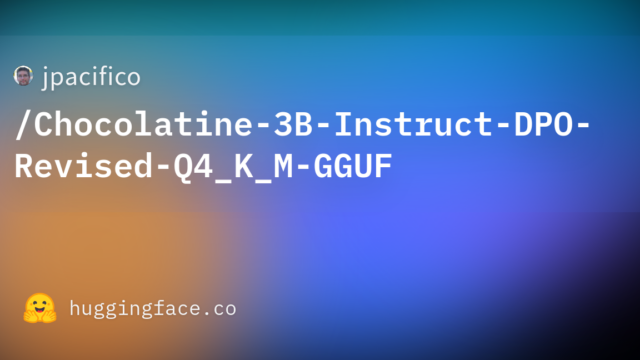 jpacifico/Chocolatine-3B-Instruct-DPO-Revised-Q4_K_M-GGUF