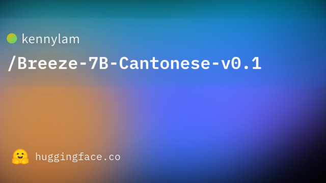 kennylam/Breeze-7B-Cantonese-v0.1