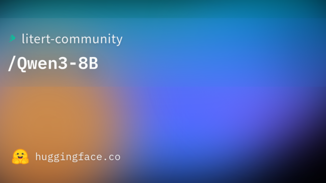 litert-community/Qwen3-8B