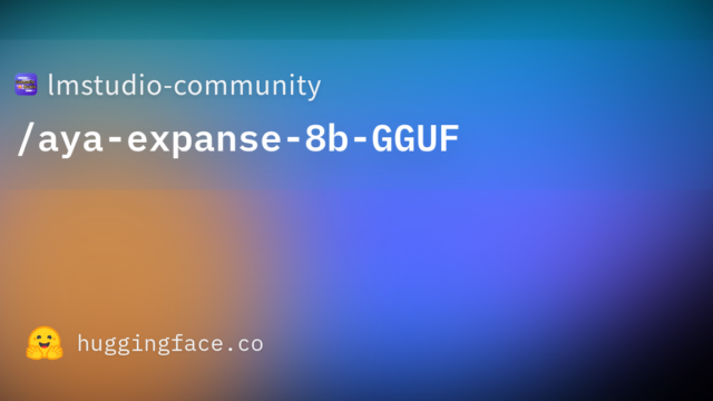 lmstudio-community/aya-expanse-8b-GGUF