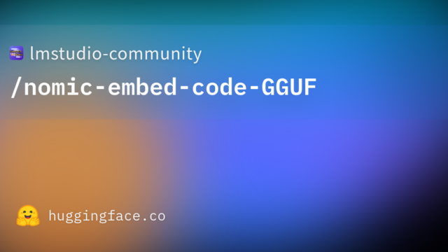 lmstudio-community/nomic-embed-code-GGUF
