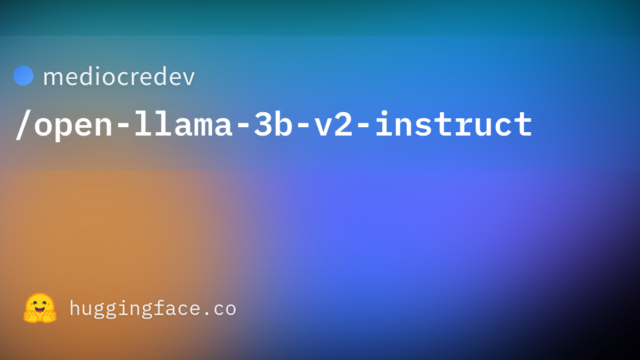 mediocredev/open-llama-3b-v2-instruct