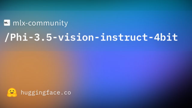 mlx-community/Phi-3.5-vision-instruct-4bit
