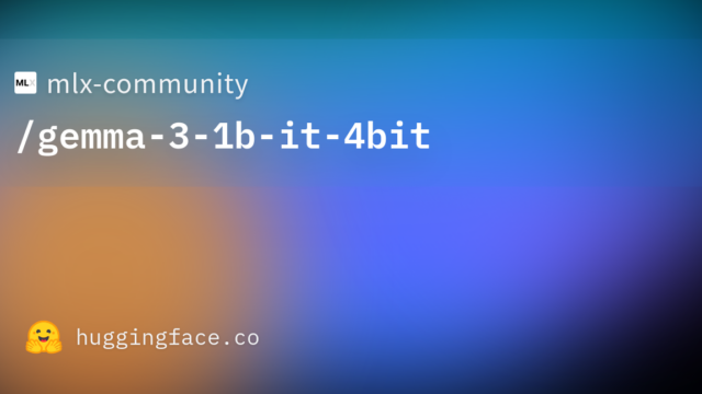 mlx-community/gemma-3-1b-it-4bit