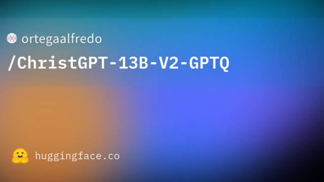 ortegaalfredo/ChristGPT-13B-V2-GPTQ