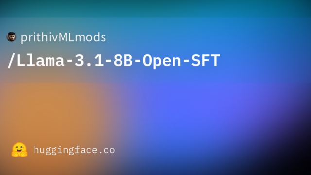 prithivMLmods/Llama-3.1-8B-Open-SFT