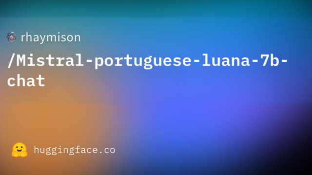 rhaymison/Mistral-portuguese-luana-7b-chat