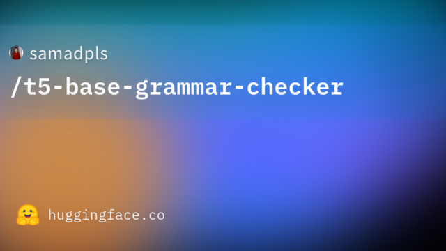 samadpls/t5-base-grammar-checker