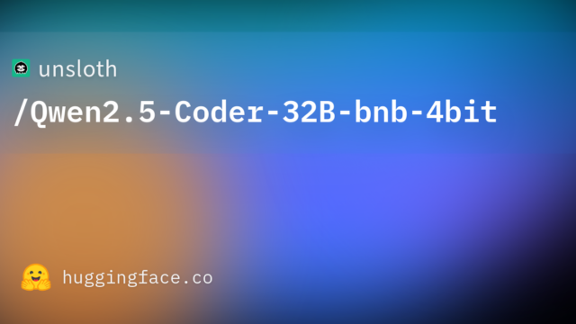 unsloth/Qwen2.5-Coder-32B-bnb-4bit