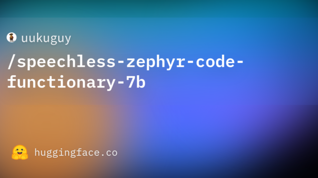 uukuguy/speechless-zephyr-code-functionary-7b