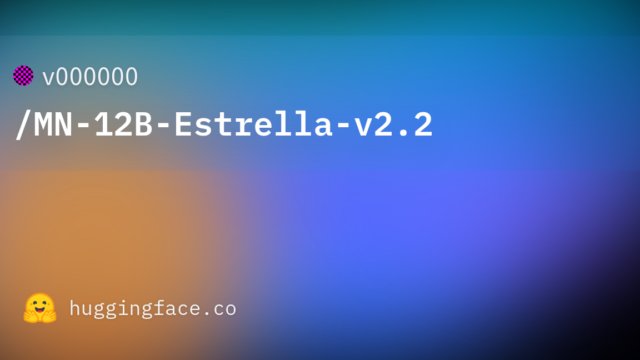 v000000/MN-12B-Estrella-v2.2