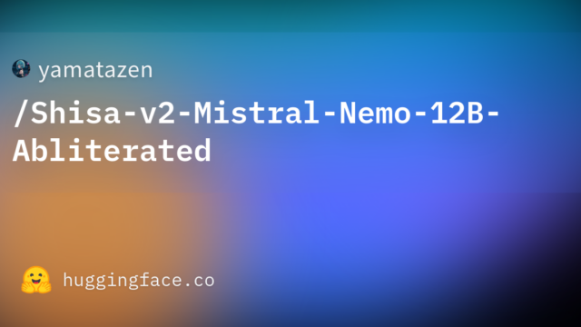 yamatazen/Shisa-v2-Mistral-Nemo-12B-Abliterated