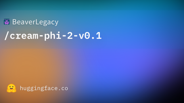 BeaverLegacy/cream-phi-2-v0.1