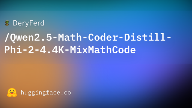 DeryFerd/Qwen2.5-Math-Coder-Distill-Phi-2-4.4K-MixMathCode
