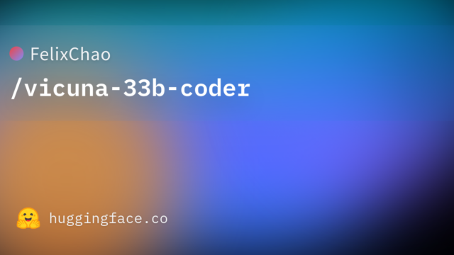 FelixChao/vicuna-33b-coder
