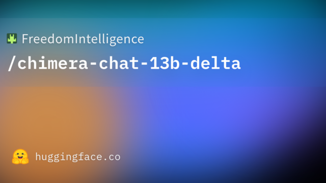 FreedomIntelligence/chimera-chat-13b-delta