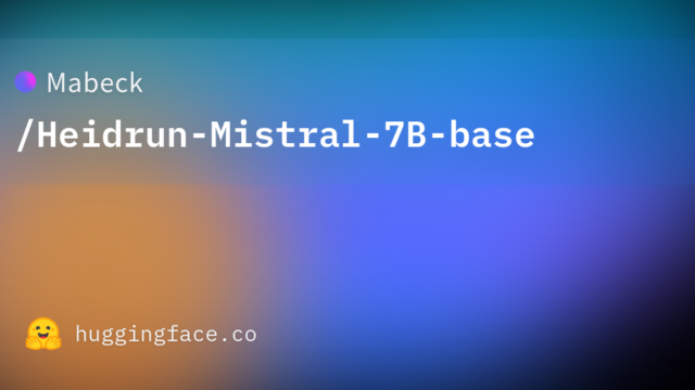 Mabeck/Heidrun-Mistral-7B-base