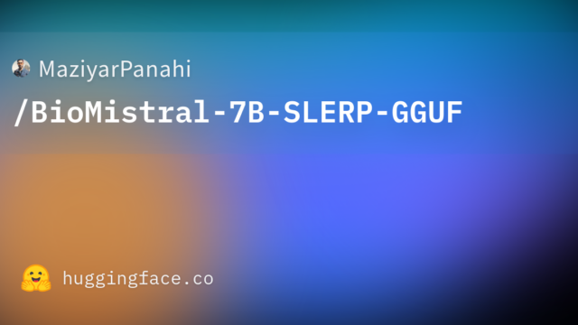 MaziyarPanahi/BioMistral-7B-SLERP-GGUF
