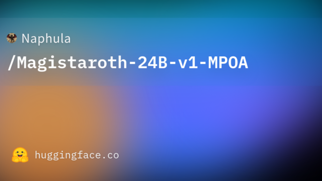 Naphula/Magistaroth-24B-v1-MPOA
