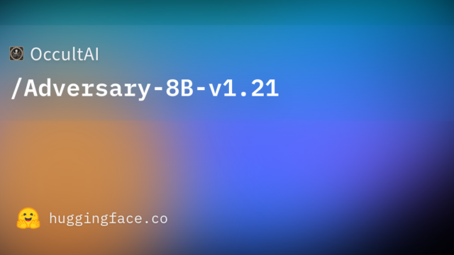 OccultAI/Adversary-8B-v1.21
