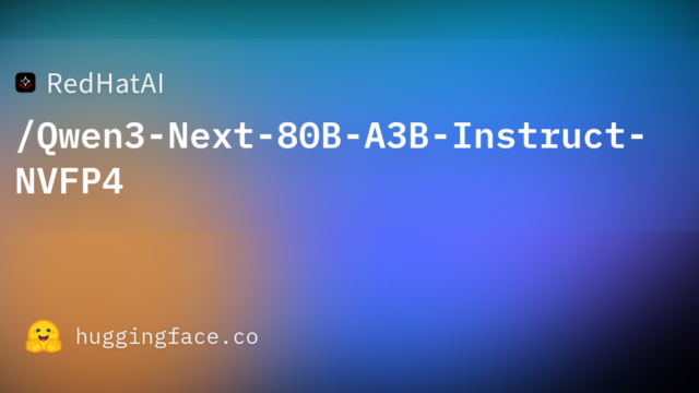 RedHatAI/Qwen3-Next-80B-A3B-Instruct-NVFP4