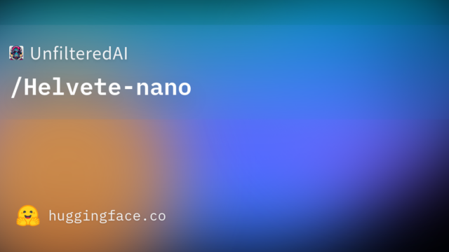 UnfilteredAI/Helvete-nano