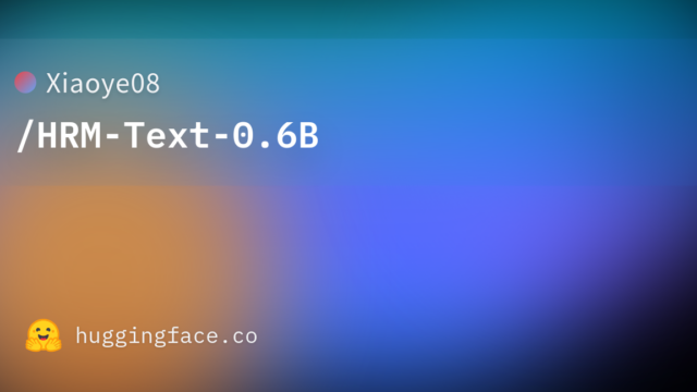 Xiaoye08/HRM-Text-0.6B