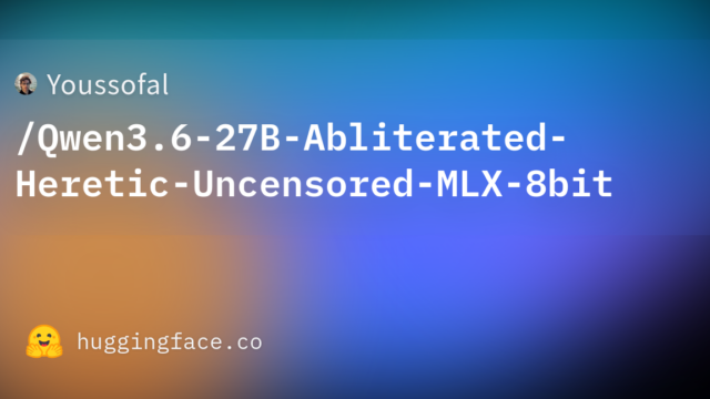 Youssofal/Qwen3.6-27B-Abliterated-Heretic-Uncensored-MLX-8bit